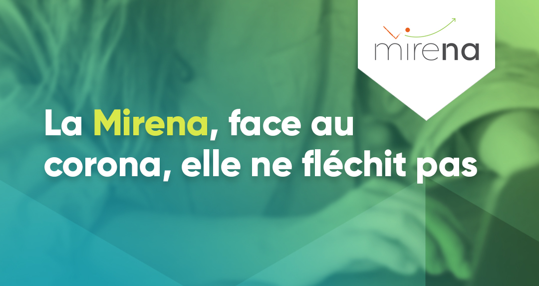 Lire la suite à propos de l’article La Mirena, face au corona, elle ne fléchit pas