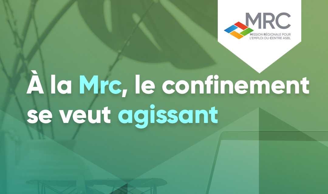 Read more about the article À la Mrc, le confinement se veut agissant