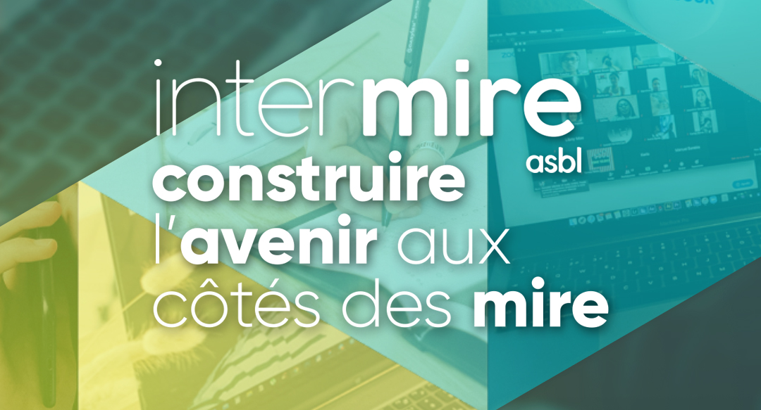 Lire la suite à propos de l’article L’InterMire, construire l’avenir aux côtés des Mire