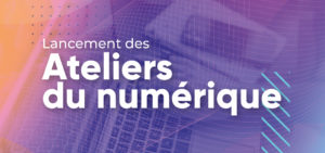 Lire la suite à propos de l’article Lancement des ateliers du numérique